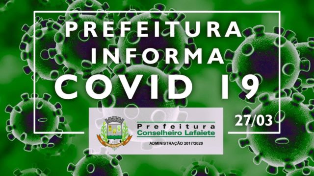 Novas informações sobre o enfrentamento ao Coronavírus em Conselheiro Lafaiete