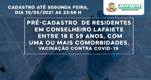 Vacinação contra Covid 19 CONSELHEIRO LAFAIETE: Pré-cadastro para vacinação de pessoas com comorbidades