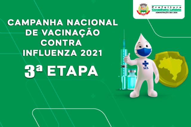 Terceira Etapa da Campanha Nacional de Vacinação Contra Influenza 2021
