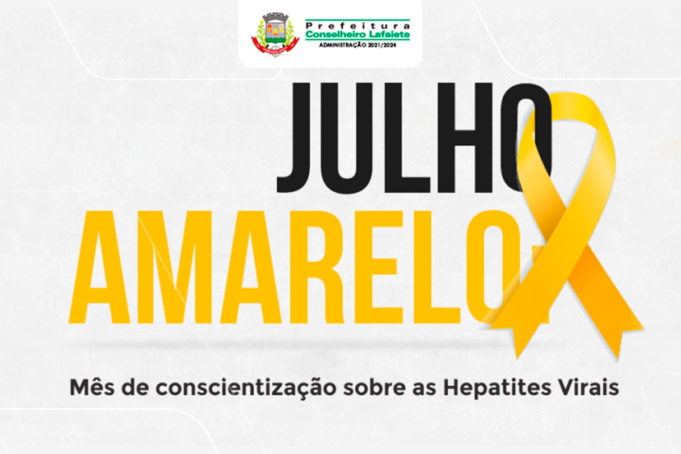 Julho Amarelo, mobilização pela prevenção às hepatites virais. Faça o teste, é gratuito e sigiloso
