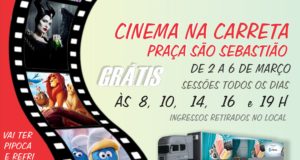 Cinema na carreta estará disponivel de 2 a 6 de março na Praça São Sebastião