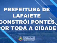 Prefeitura de Lafaiete constrói pontes por toda a cidade