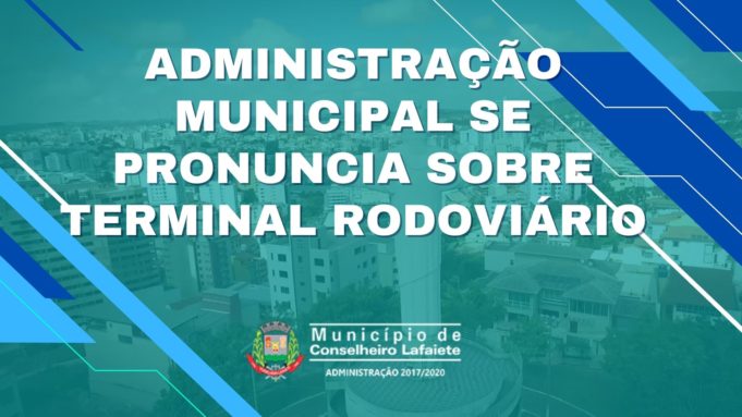 Administração Municipal se pronuncia sobre Terminal Rodoviário