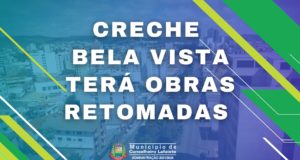 Creche Bela Vista terá obra retomada