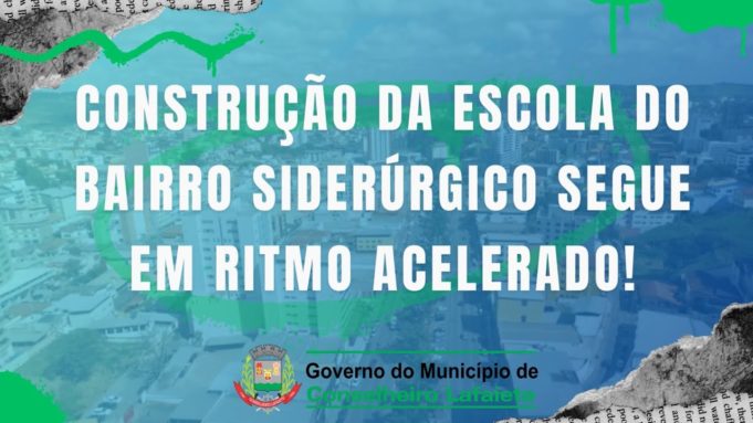 Construção da escola do bairro Siderúrgico segue em ritmo acelerado