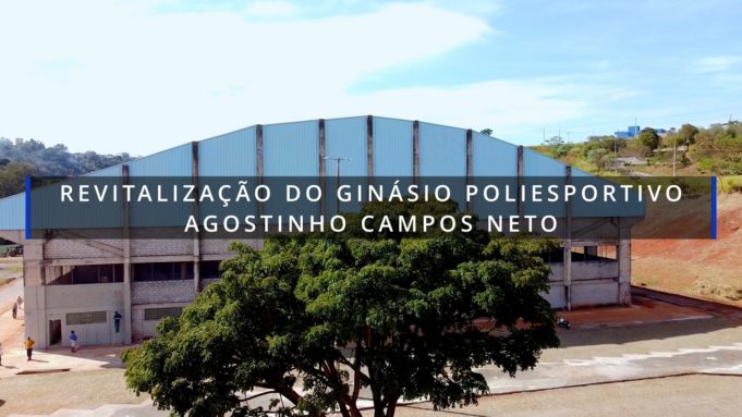 Ginásio Poliesportivo “Deputado Agostinho Campo Neto” será entregue na próxima semana