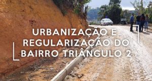 Triângulo II: Regularização Fundiária e obras de urbanização
