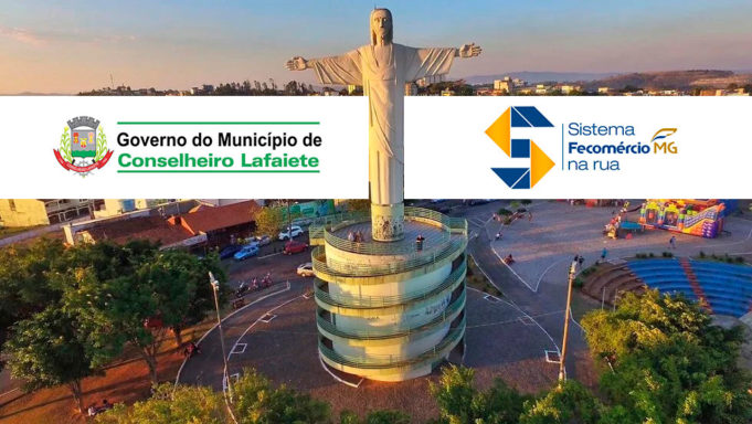Lafaiete recebe Sistema Fecomércio MG na Rua de 06 a 09 de julho