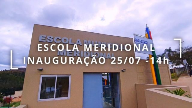 Novas instalações da Escola Meridional serão entregues nesta terça-feira, 25/07