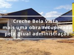 Creche Bela Vista, mais uma obra recuperada pela atual administração