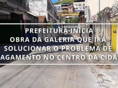 Prefeitura inicia obra da galeria que irá solucionar o problema de alagamento no centro da cidade