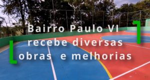 Bairro Paulo VI recebe diversas obras e melhorias