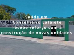 Saúde em Conselheiro Lafaiete recebe reforço com a construção de novas unidades