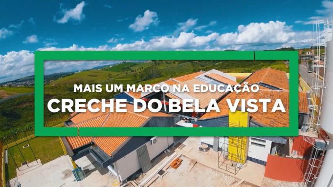 Mais um marco na educação: Creche do bairro Bela Vista