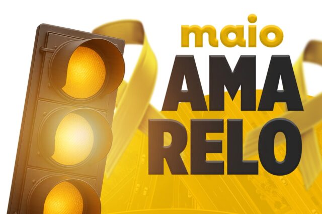 Maio Amarelo em Conselheiro Lafaiete: Desacelere. Seu bem maior é a Vida!