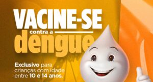 Vacinação contra a Dengue começa neste sábado para crianças de 10 a 14 anos