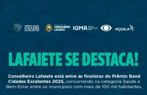 Lafaiete é finalista no Prêmio Band Cidades Excelentes 2025