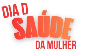 Dia D amplia cuidado à saúde da mulher